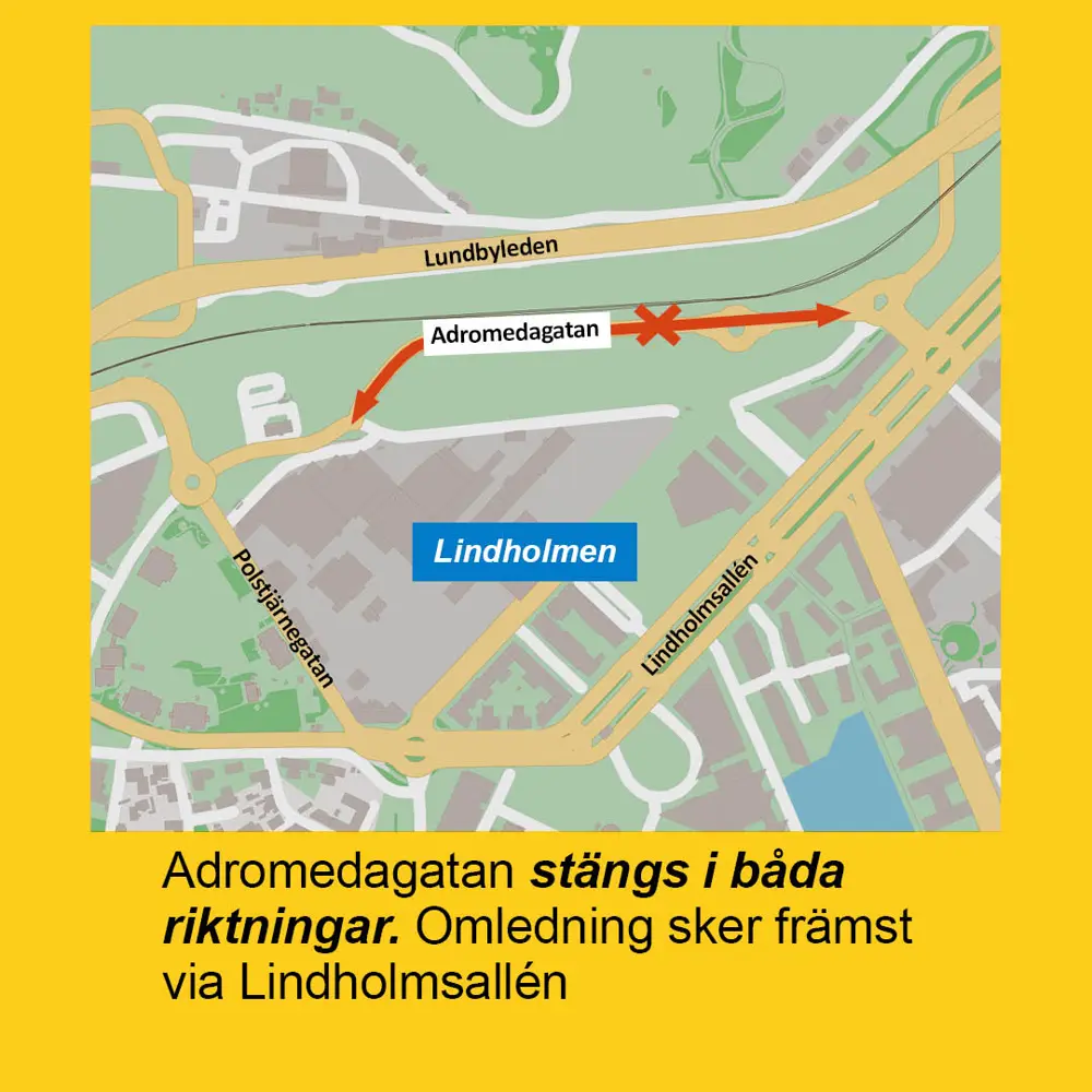 Karta som visar att Andromedagatan stängs i båda riktningar och trafiken leds om.