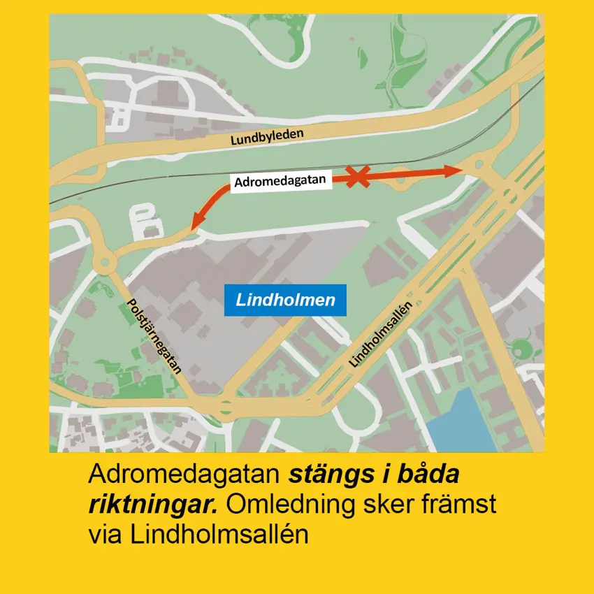 Karta som visar att Andromedagatan stängs i båda riktningar och trafiken leds om.